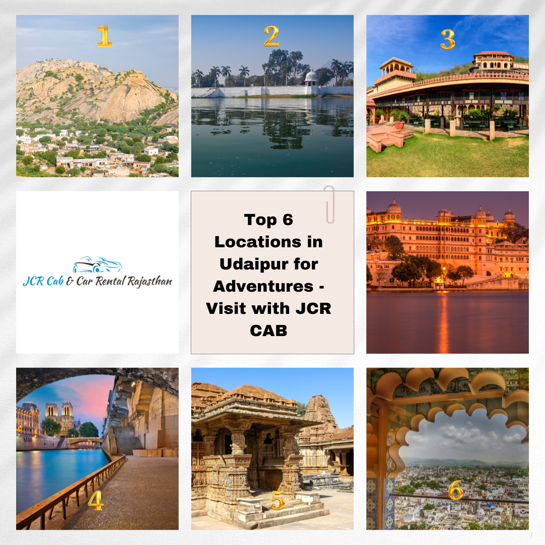 Top 6 Locations in Udaipur for Adventures –  Visit with JCR CAB
