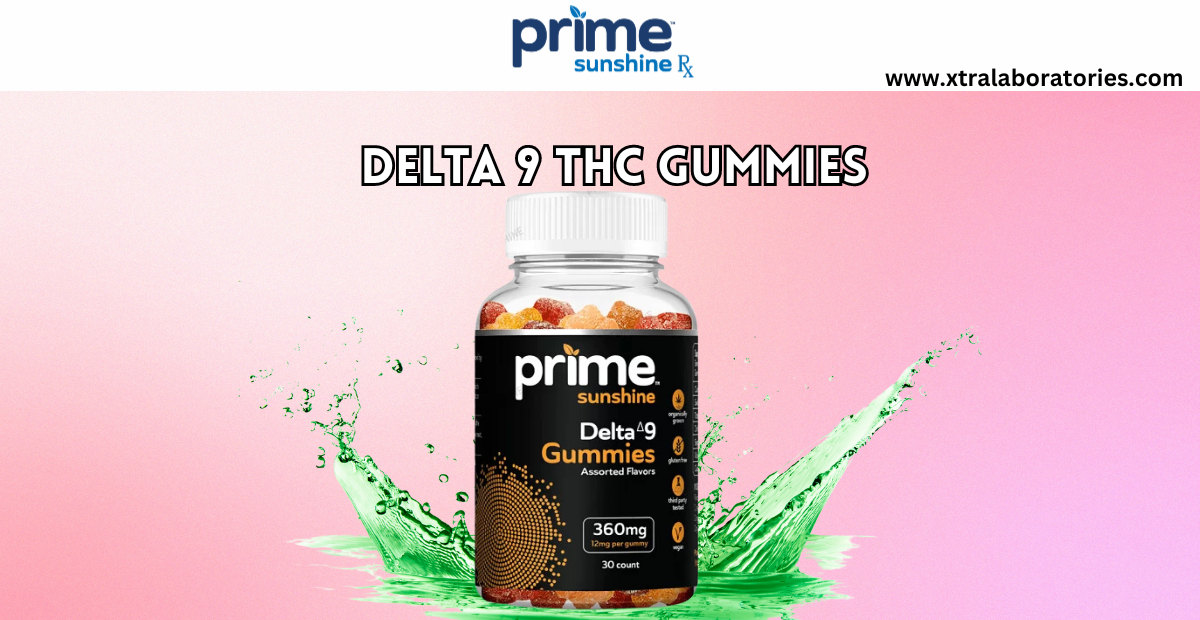 Prime Sunshine’s Delta 9 THC Gummies: Your Natural Wellness Solution