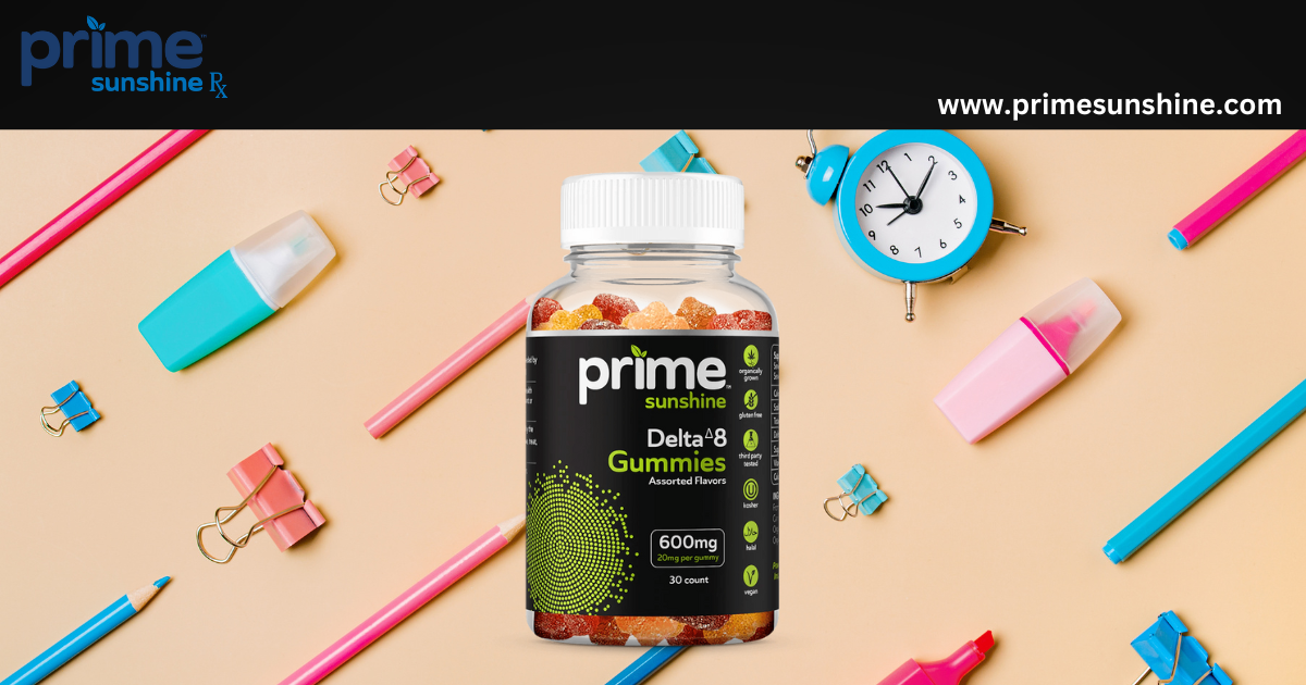 Embrace Wellness with Prime Sunshine’s Delta 8 THC Gummies