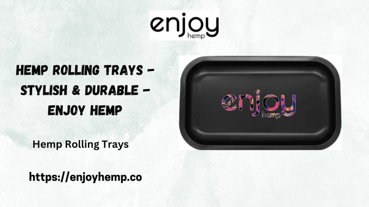 Hemp Rolling Trays – Stylish & Durable – Enjoy Hemp