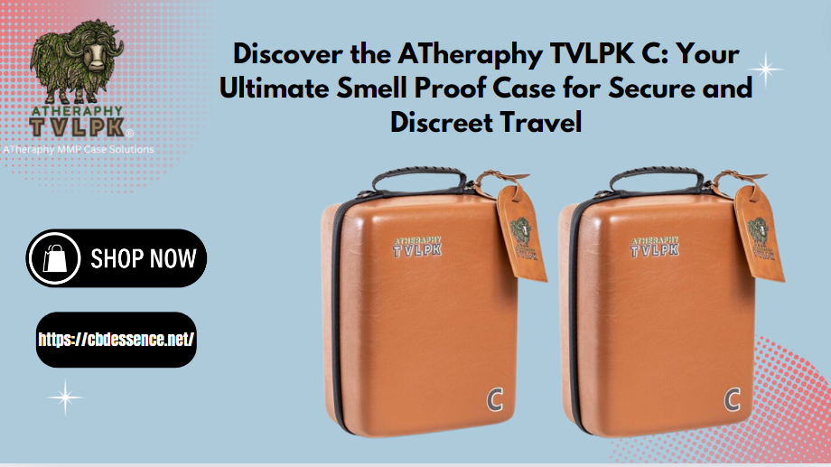 Discover the ATheraphy TVLPK C: Your Ultimate Smell Proof Case for Secure and Discreet Travel