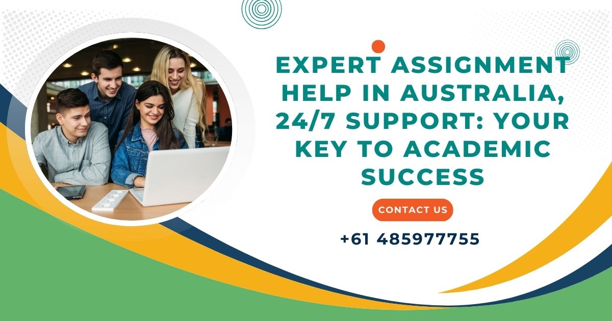 Best Assignment Help in Australia, 24/7 Support