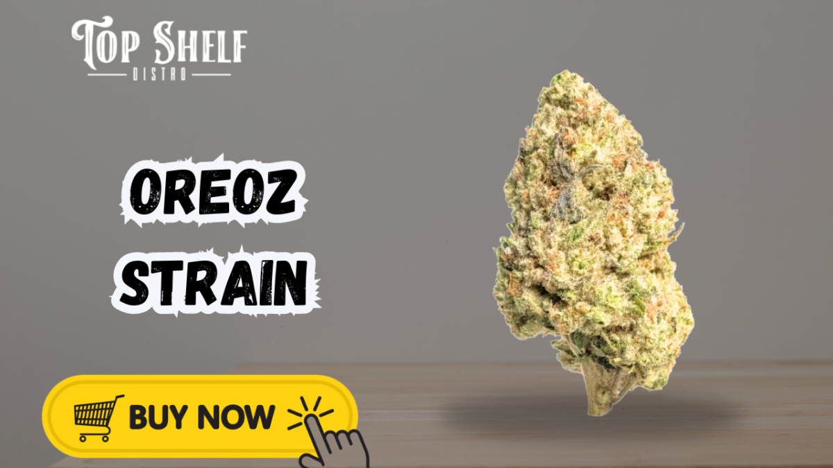 Unveiling the Best: Oreoz Strain THCa Hemp Flower from Top Shelf Distro