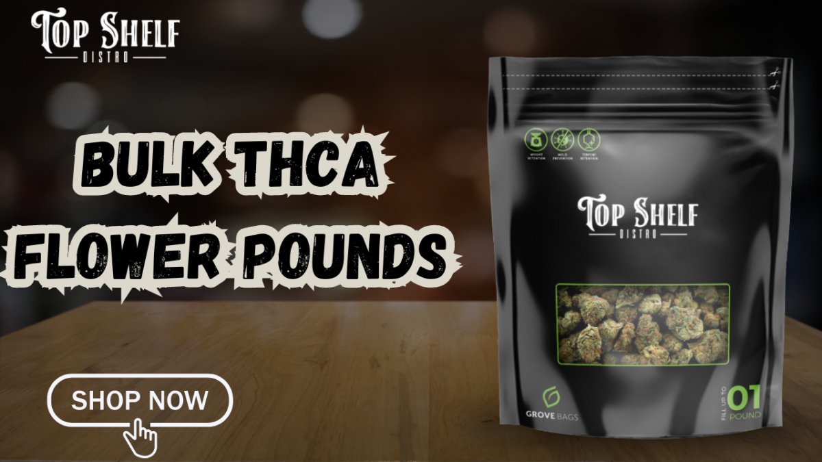 Premium Bulk THCa Flower Pounds | Top Shelf Distro