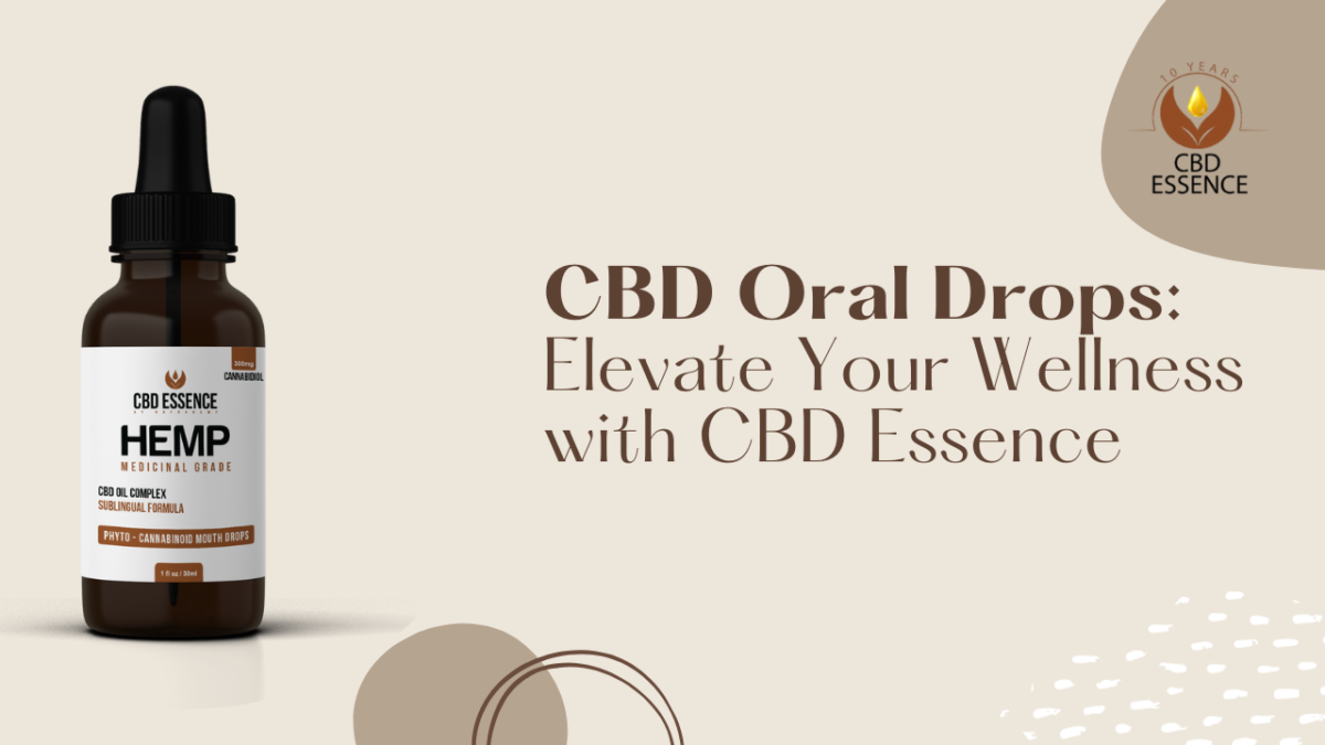 CBD Oral Drops: Elevate Your Wellness with CBD Essence