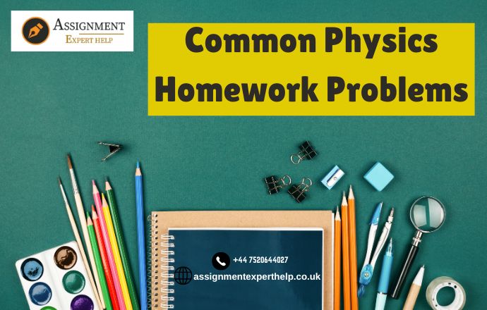 What are Common Physics Homework Problems?