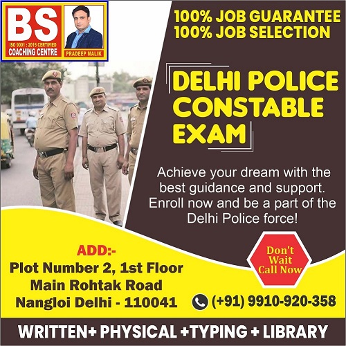 Best Delhi Police Coaching Centre Near Me – BS Coaching Centre