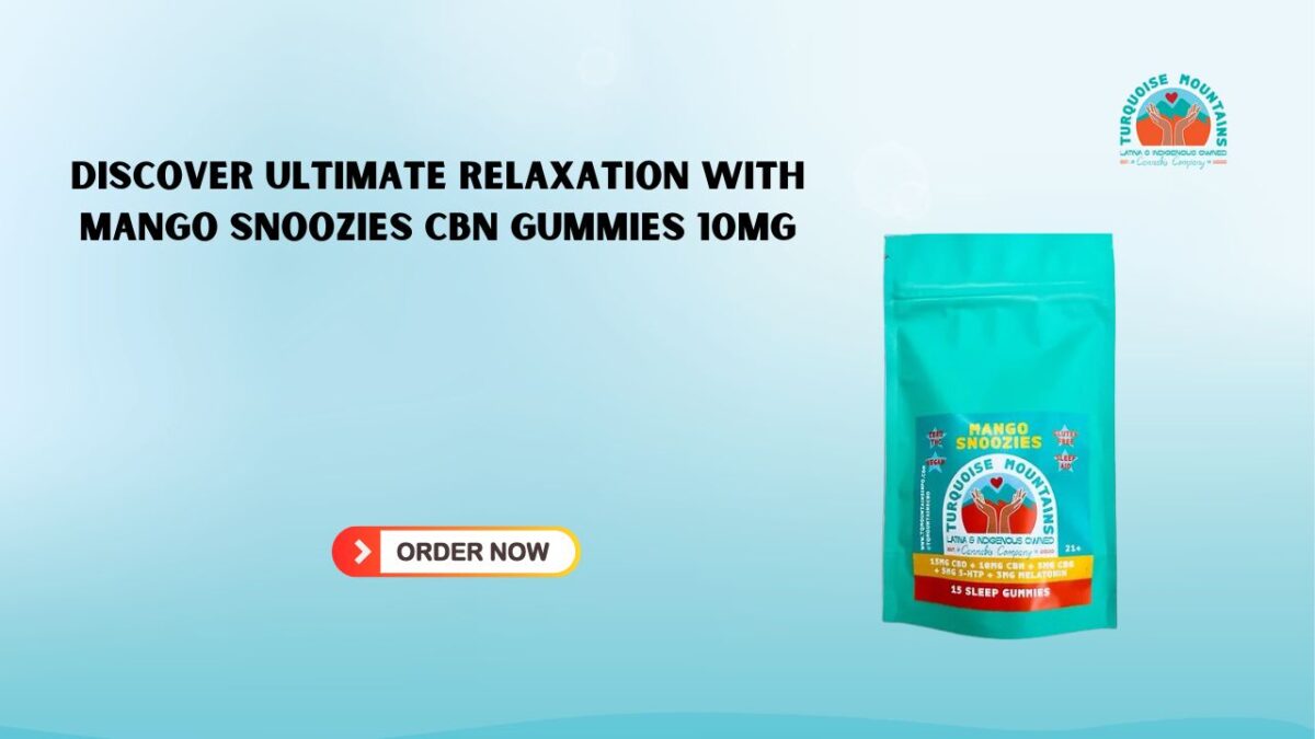 Discover Ultimate Relaxation with Mango Snoozies CBN Gummies 10mg