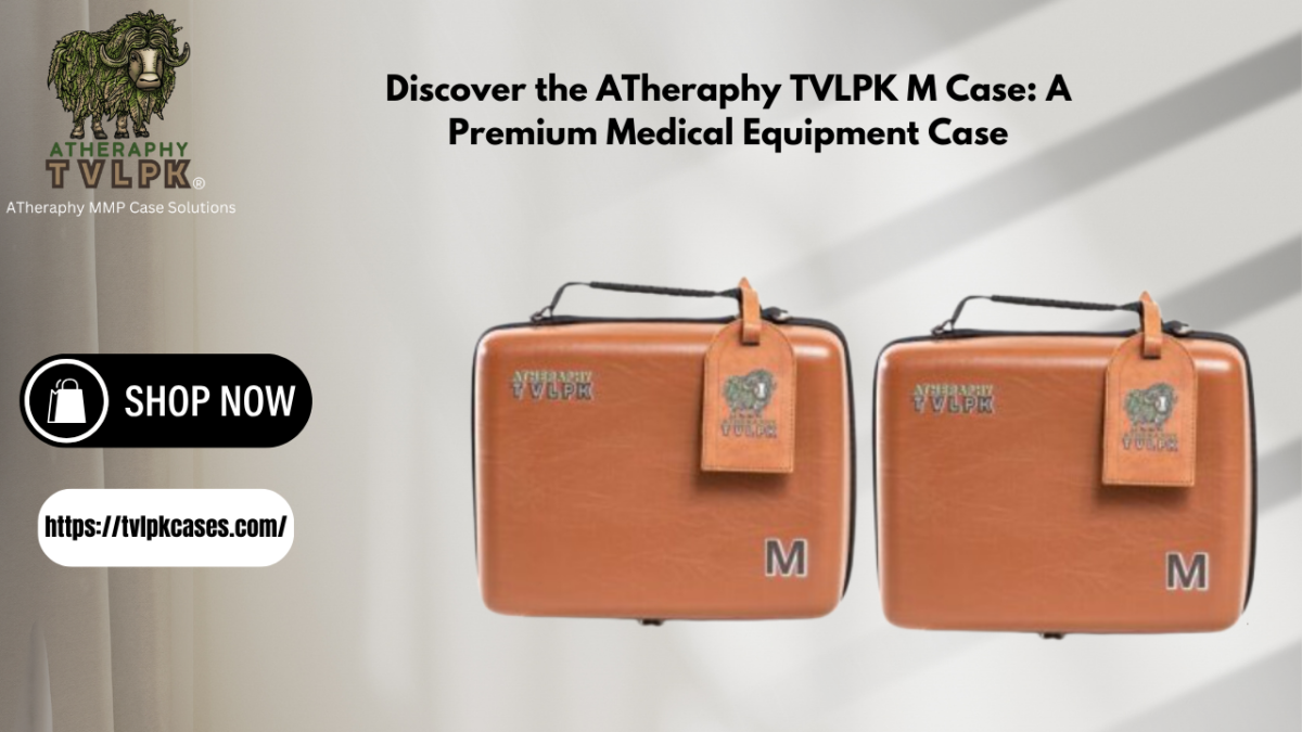 Discover the ATheraphy TVLPK M Case: A Premium Medical Equipment Case