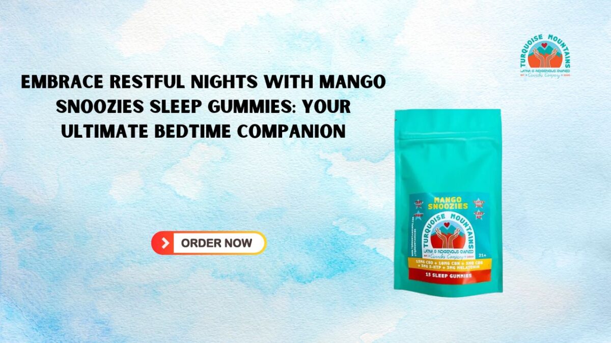 Embrace Restful Nights with Mango Snoozies Sleep Gummies: Your Ultimate Bedtime Companion