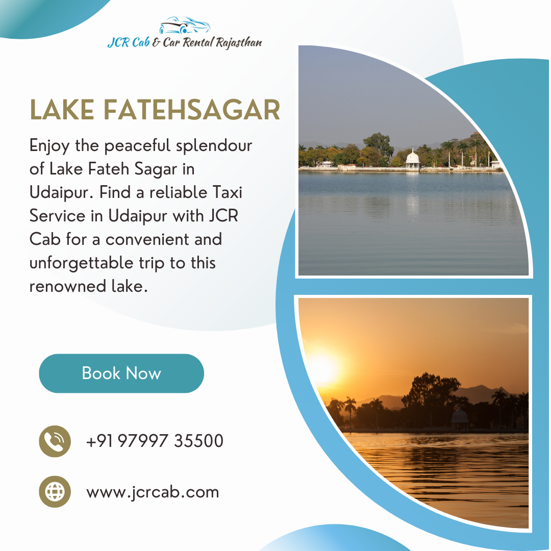 Lake Fatehsagar – Exploring the Beauty of  Udaipur