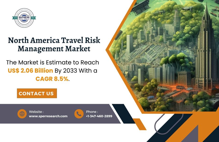 North America Travel Risk Management Services Market Share and Size, Growing CAGR, Demands, Scope, Future Challenges and Forecast 2024-2033: SPER Market Research