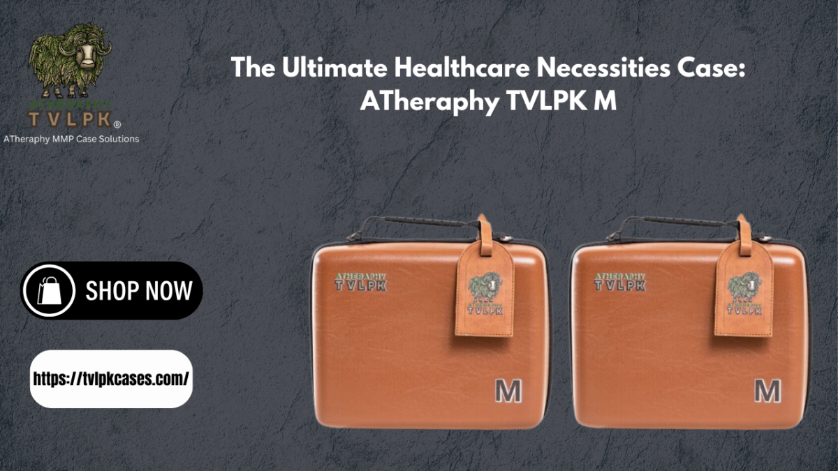 The Ultimate Healthcare Necessities Case: ATheraphy TVLPK M