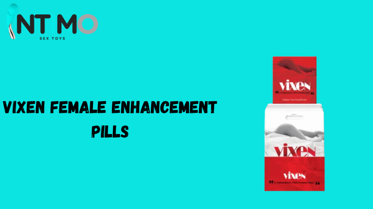 Discover the Power of Vixen Female Enhancement Pills for Ultimate Confidence