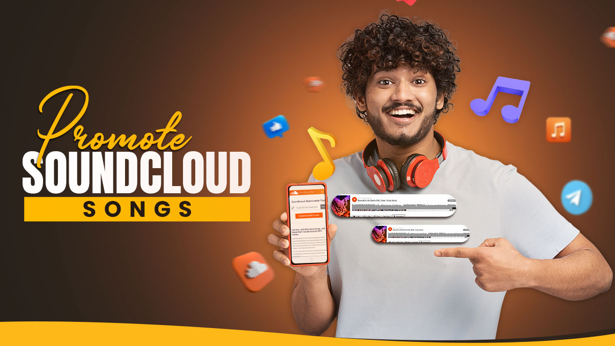 5 Secret Tips on How to Promote SoundCloud Songs