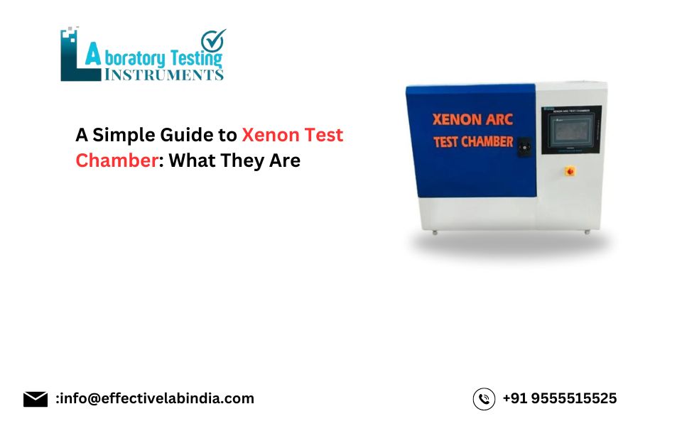 A Simple Guide to Xenon Test Chamber: What They Are