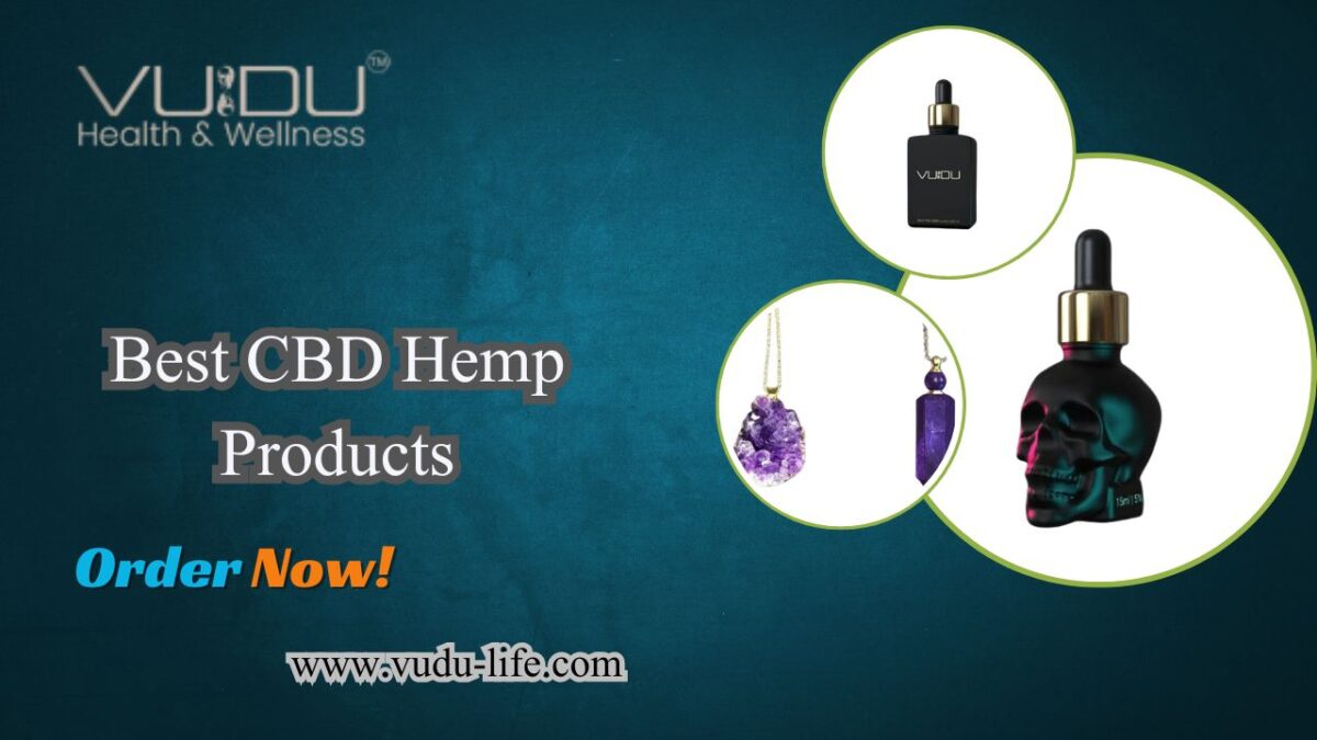 Discover the Best CBD Hemp Products at VUDU LIFE: Your Ultimate Destination for Premium CBD