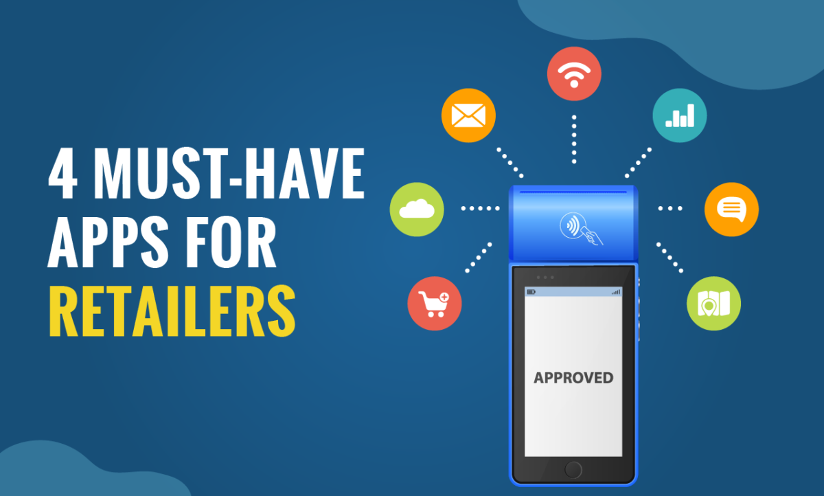 4 Must-Have Apps for Retail Business Owners to Build Their Online Presence