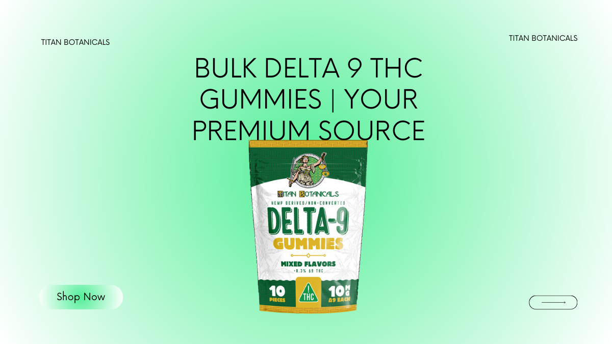 Bulk Delta 9 THC Gummies