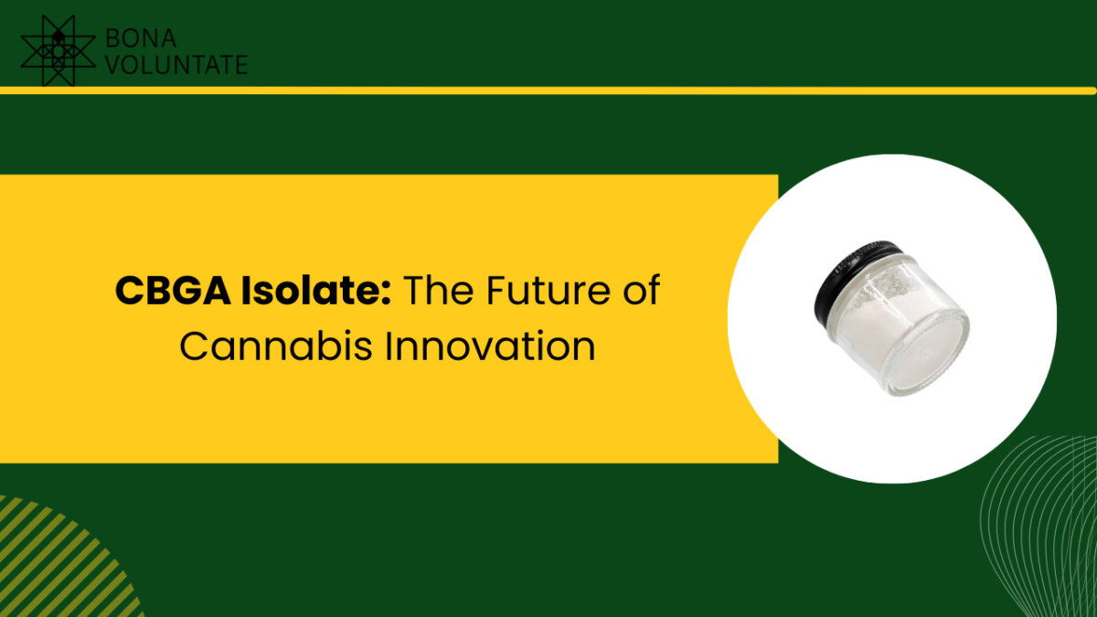 CBGA Isolate: The Future of Cannabis Innovation