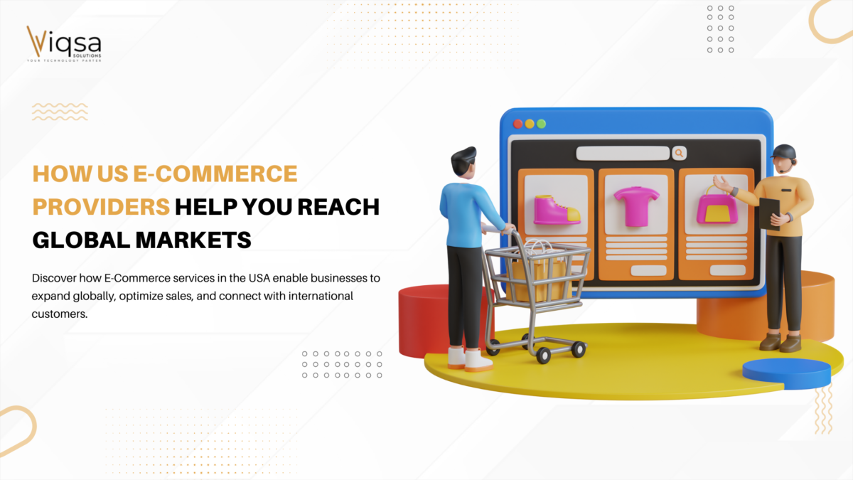 How US E-Commerce Providers Help You Reach Global Markets