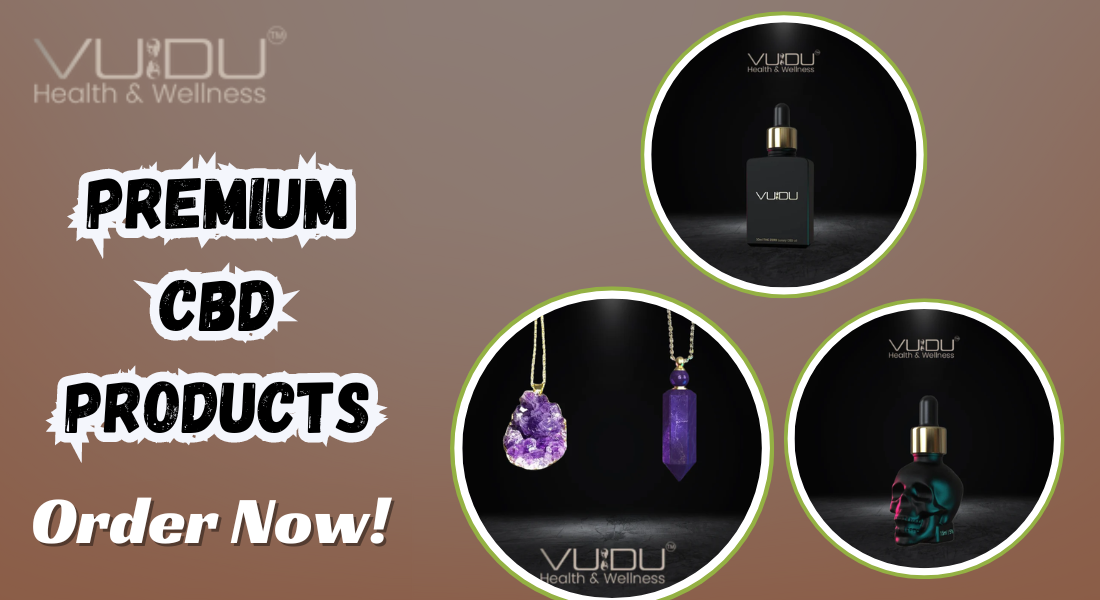 Full Spectrum CBD Oil: Unveiling the Power of Nature with Vudu Life