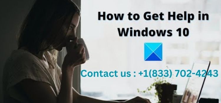 Guide to Getting Help in Windows 10: Everything You Need to Know