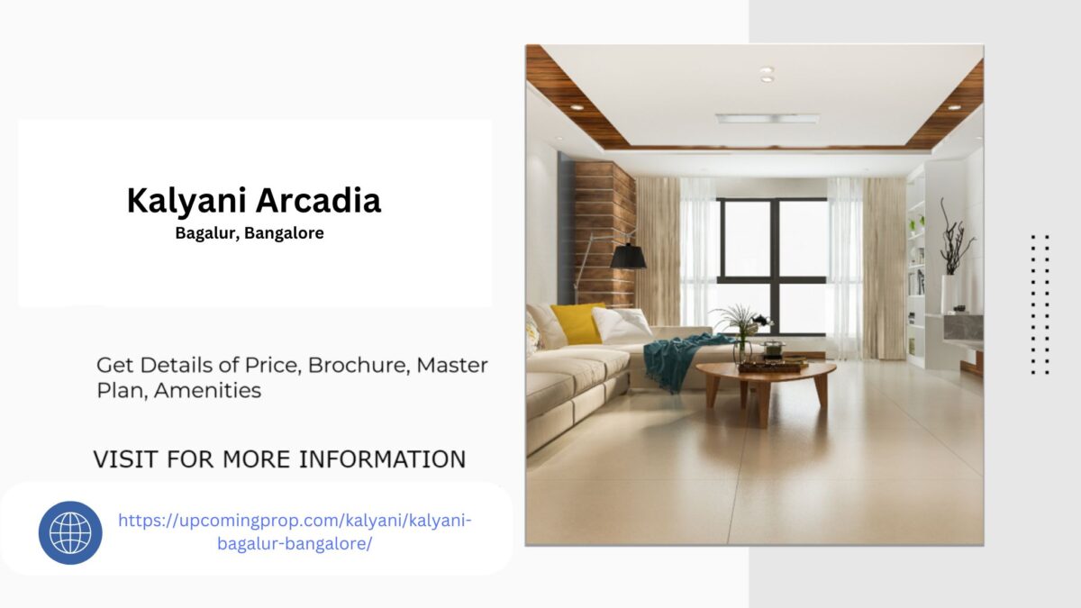 Kalyani Arcadia Bagalur Premium Apartments in Bangalore