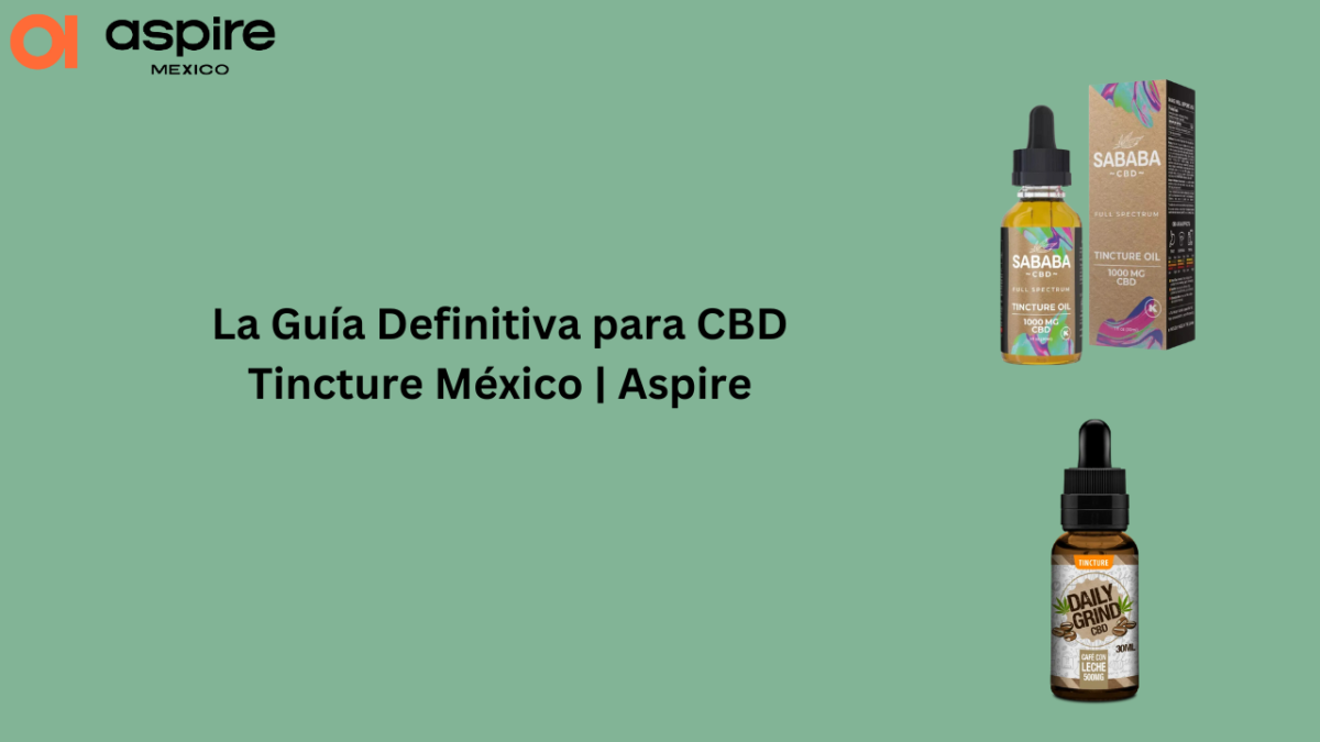 CBD Tincture México