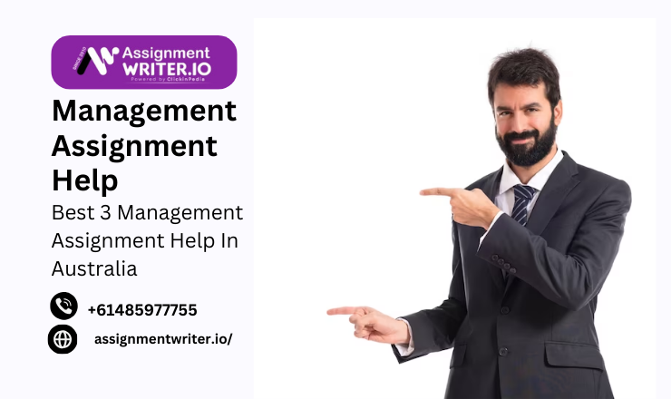 Best 3 Management Assignment Help In Australia