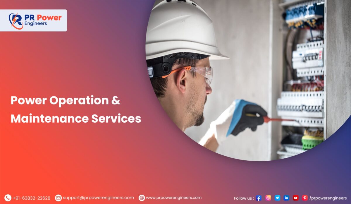 Advanced Operation & Maintenance Solutions by PR Power Engineers