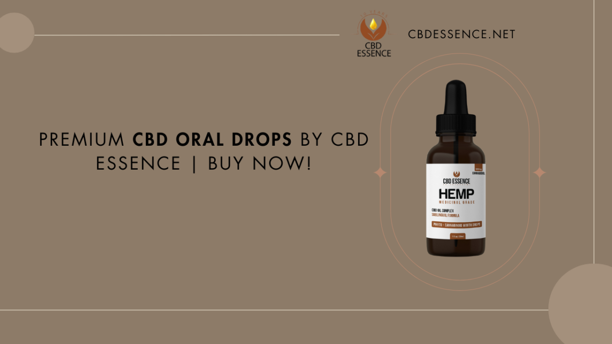 Premium CBD Oral Drops by CBD Essence | Buy Now!