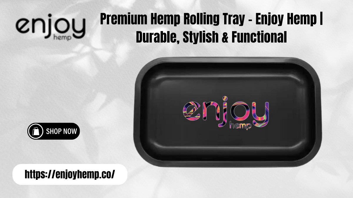 Premium Hemp Rolling Tray – Enjoy Hemp | Durable, Stylish & Functional