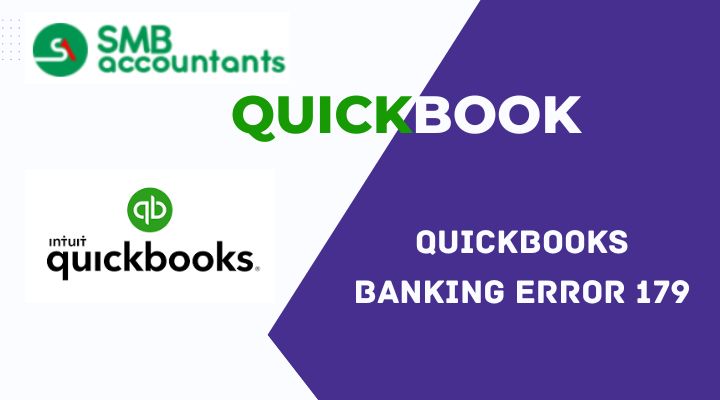 QuickBooks Error 179: How to Fix Banking Connection Issues