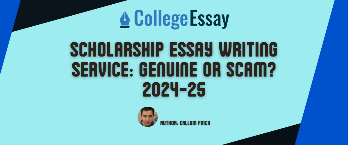 CollegeEssay.org Scholarship Essay Writing Service: ✅ Legit or Scam? 2024-25