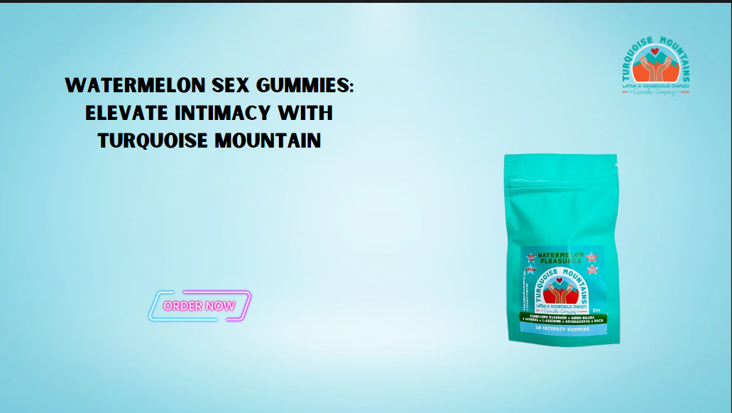 Watermelon Sex Gummies