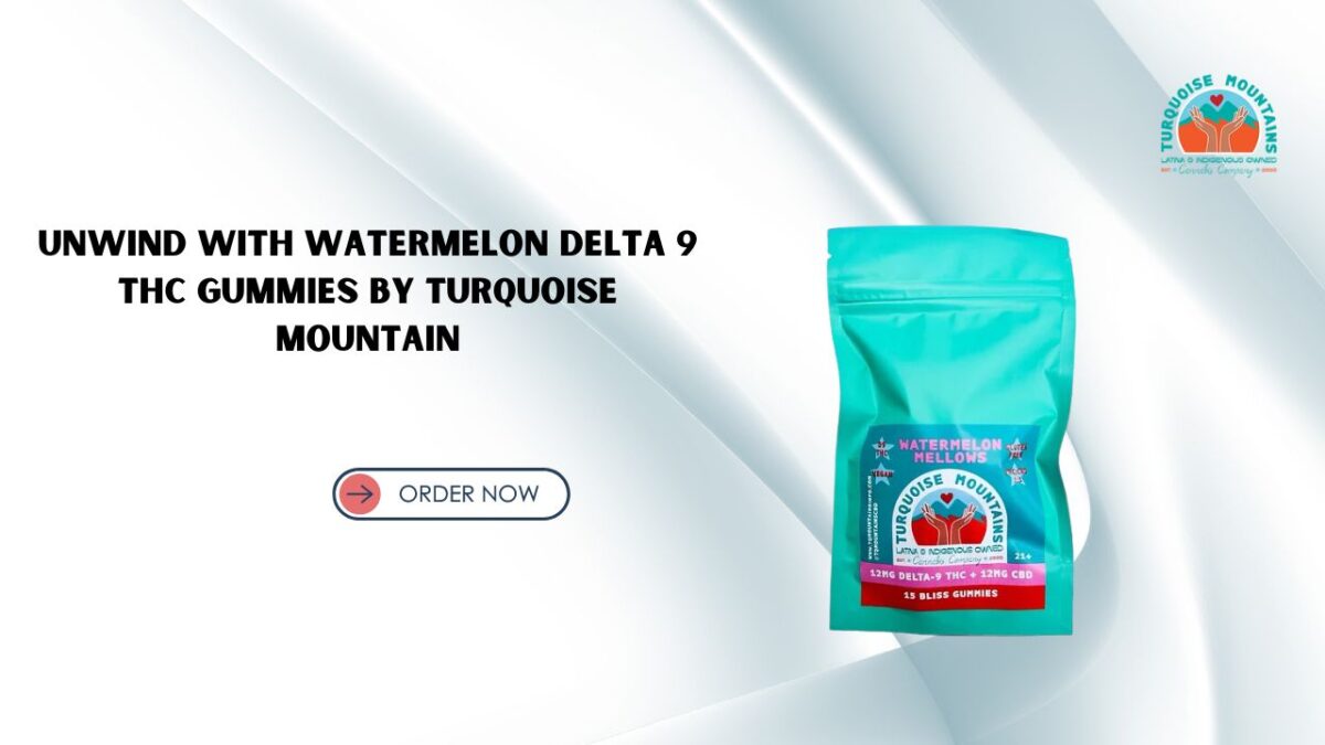 Unwind with Watermelon Delta 9 THC Gummies by Turquoise Mountain