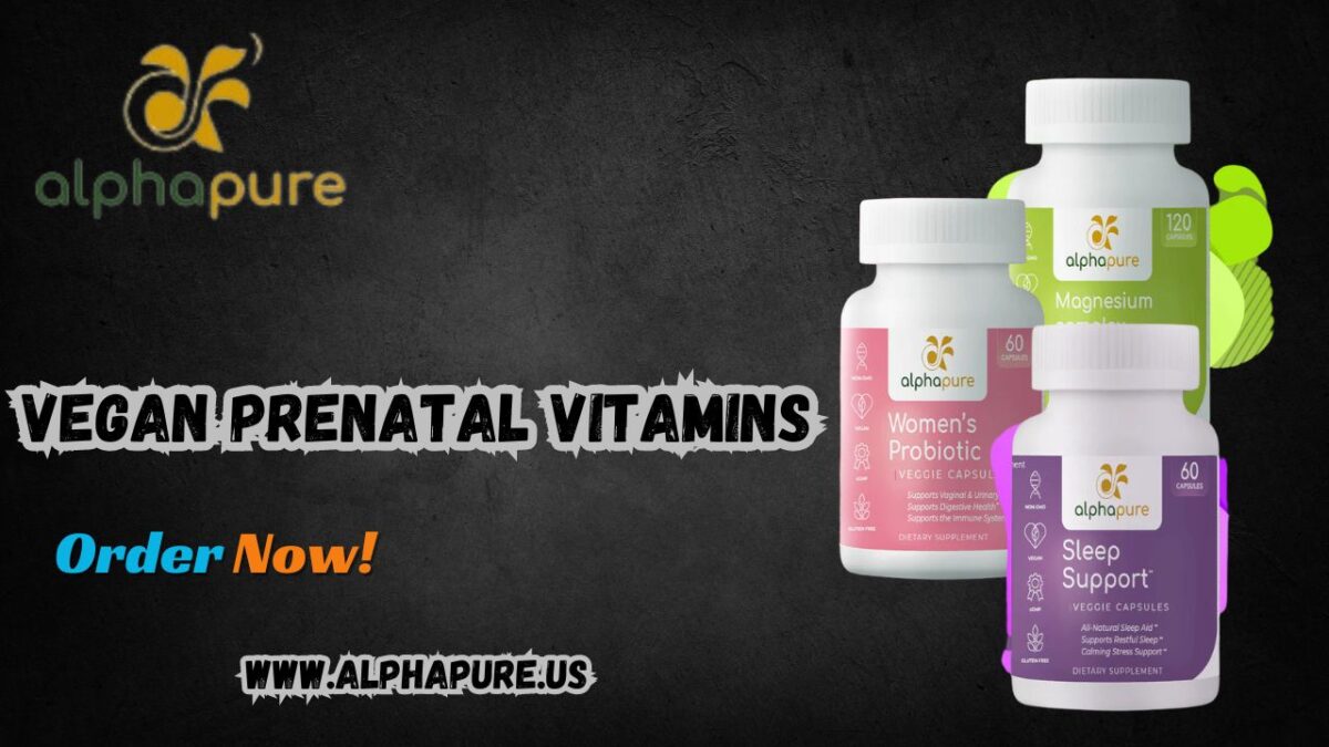 The Ultimate Guide to Vegan Prenatal Vitamins and Essential Supplements for Optimal Health