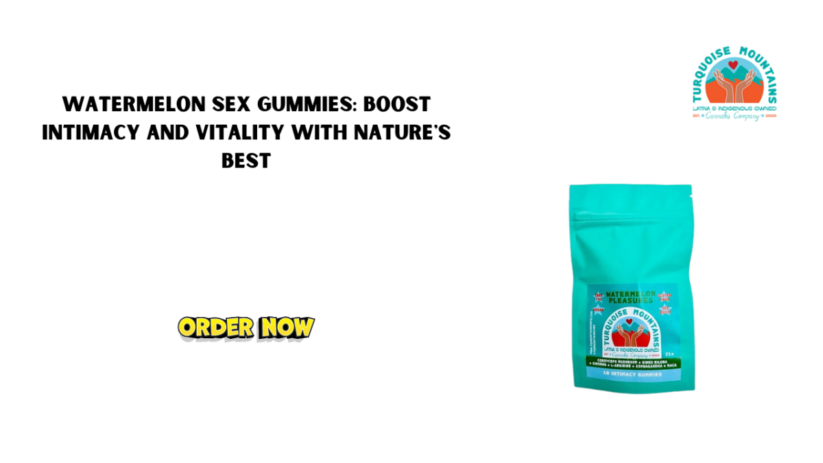 Watermelon Sex Gummies