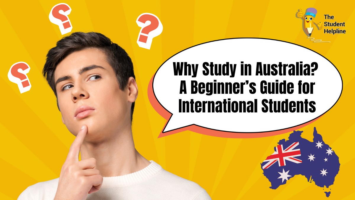 Why Study in Australia? Beginner’s Guide for International Students