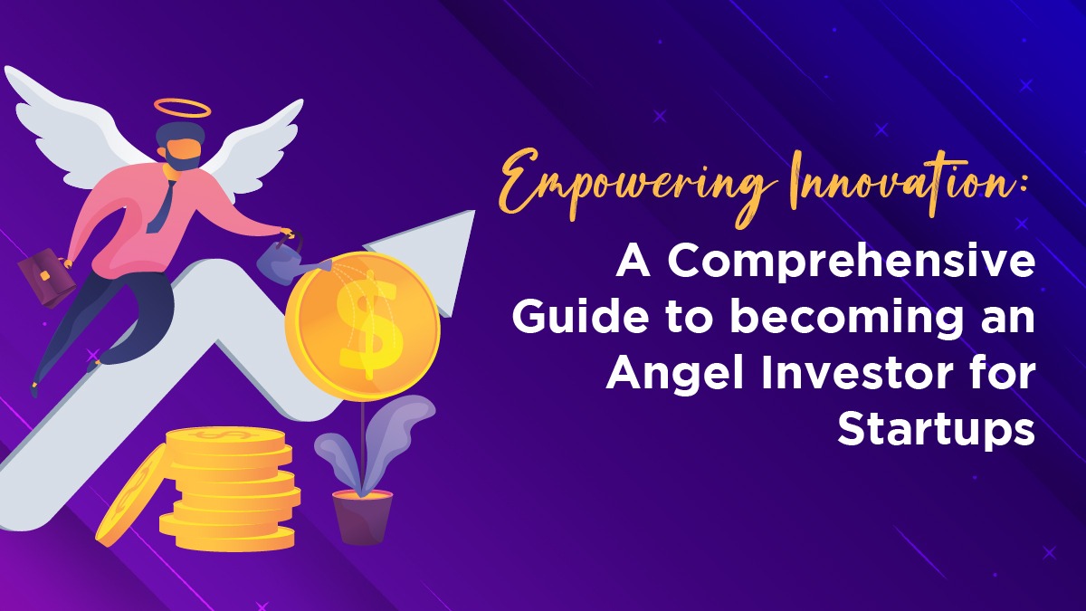 Angel investor for Startups