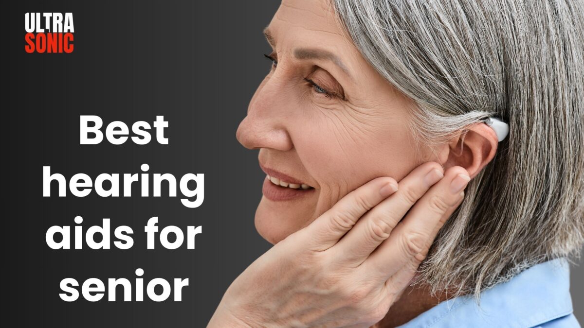 best hearing aids for senior