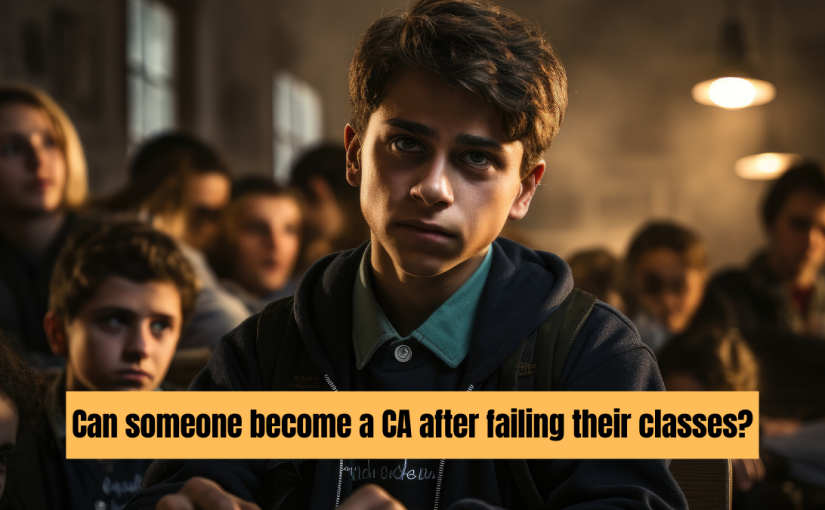 Can-someone-become-a-CA-after-failing-their-classes-825x510