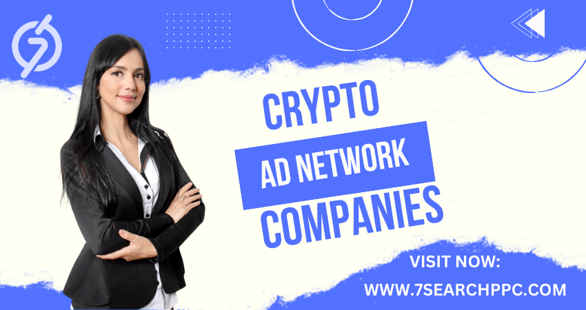 Crypto Advertising Network Companies- 7Search PPC