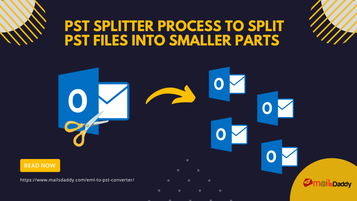 PST splitter process to split PST files into smaller parts