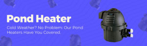 Pond Heater