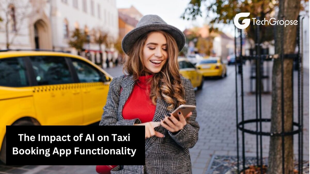 The Impact of AI on Taxi Booking App Functionality