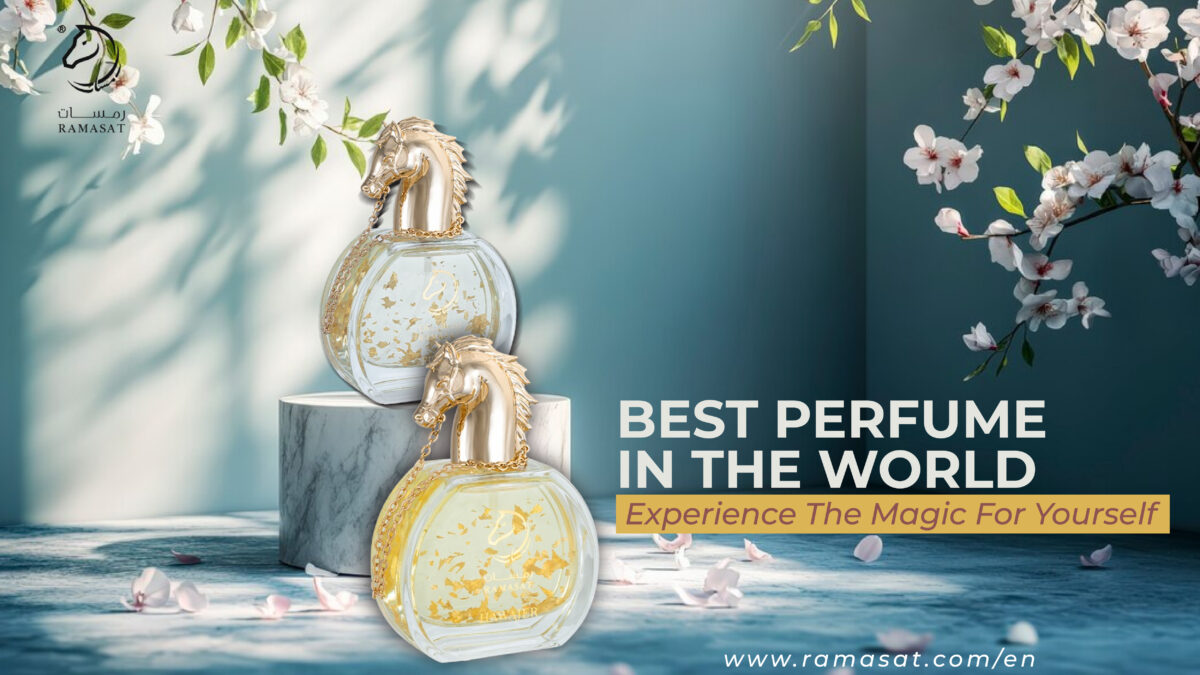 Best Perfume In The World – Experience The Magic For Yourself