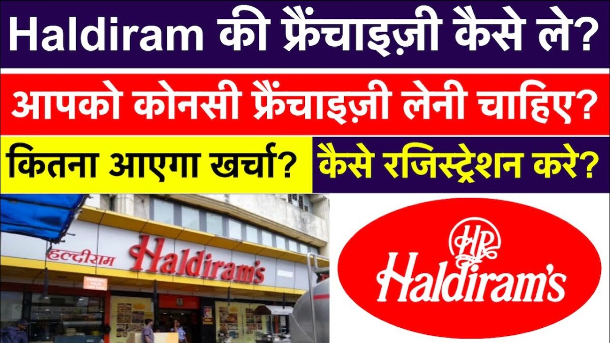 Haldiram Franchise Apply: Key Steps to Launching Your Own Haldiram Outlet