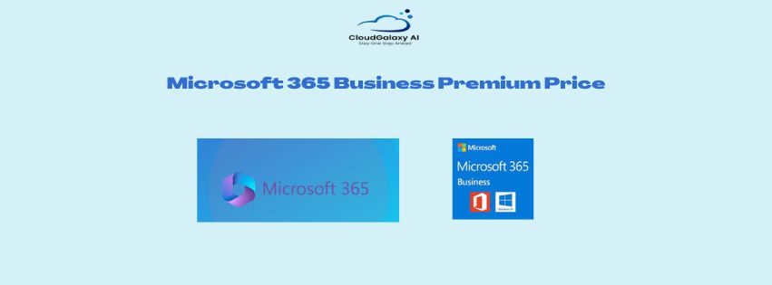 Microsoft 365 Business Premium Price: Exploring the Benefits and Value for Small Businesses